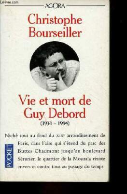 Leben und Tod von Guy Debord (1931-1994) - Agora Pocket Collection n