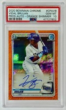 2020 Bowman Chrome Vidal Brujan 1st Bowman Prospect Auto /25 PSA 10