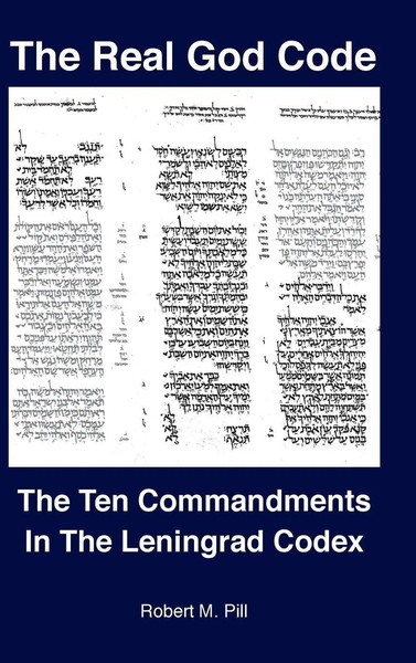 The Real God Code | The Ten Commandments In The Leningrad Codex | Robert Pill-image