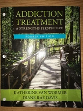 Addiction Treatment: A Strengths Perspective