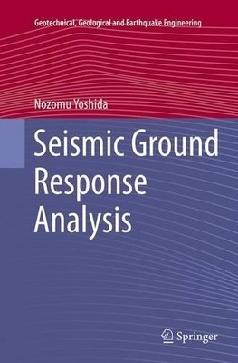 Seismic Ground Response Analysis - 9789401778404