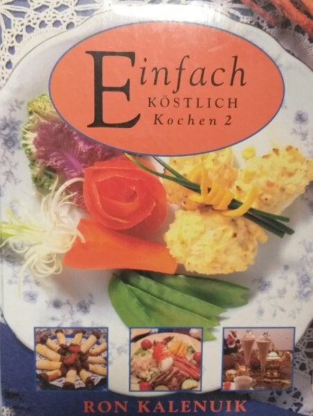 Einfach köstlich kochen 2