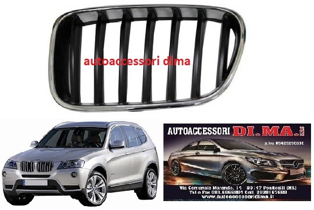 GRIGLIA ANTERIORE CROMATA-NERA SX BMW X3 F25 DAL 2010 AL 2014 NUOVA