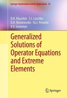 D. A. Klyushin (U. A.) | Generalized Solutions Of Operator Equations And...