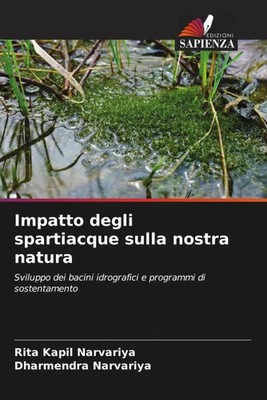 Impatto degli spartiacque sulla nostra natura Rita Kapil Narvariya (u. a.) Buch