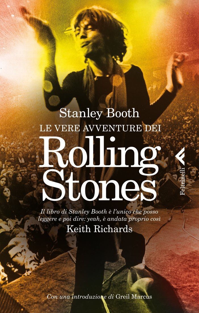 Libri Stanley Booth - Le Vere Avventure Dei Rolling Stones - Immagine 2