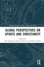 Global Perspectives on Sports and Christianity by Afe Adogame (English) Hardcove