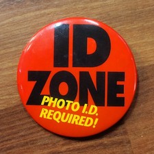 ID ZONE PHOTO ID REQUIRED Badge TOYS R US 2001
