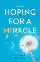 Lynn-Marie Mcilvain | Hoping For A Miracle | Taschenbuch | Englisch (2025)