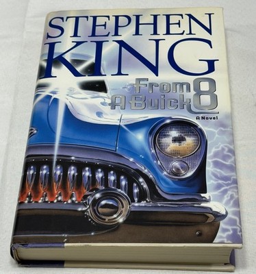 From A Buick 8 By Stephen King (2002, Hardcover) (1st Edition, 1st Printing)