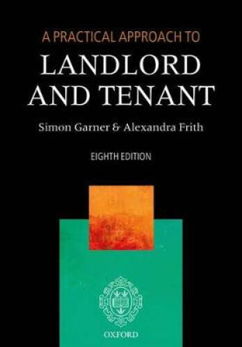 A Practical Approach to Landlord and Tenant (Practical Approach A)