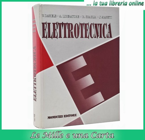 libro di Daniele Liberatore Graglia Manetti ELETTROTECNICA Monduzzi ingegneria