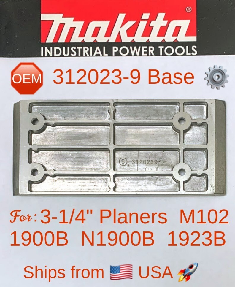 MAKITA 312023-9 OEM Base for 1900B N1900B 1923B N1923B M102 M109 3-1/4 ...