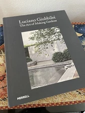 Luciano Giubbilei : The Art of Making Gardens by Paul Smith RARE OOP HC Merrell