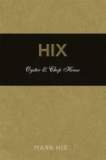 Hix Oyster & Chop House by Mark Hix Hardcover Book Lauded London Eatery 