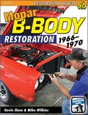 Mopar B-body Restoration1966-1970 Bookcharger-roadrunner-super Bee-coronetgtx Mopar B-body Restoration1966-1970 Bookcharger-roadrunner-super Bee-coronetgtx