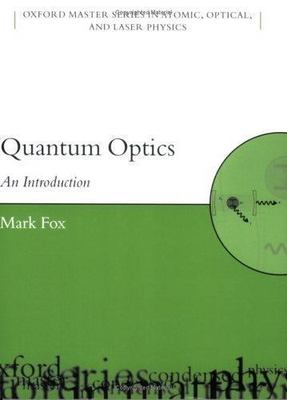 Quantum Optics : An Introduction, Hardcover by Fox, Mark, Brand New, Free shi...