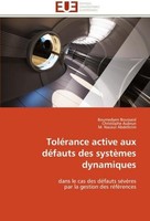 ToléRance Active Aux DéFauts Des SystèMes Dynamiques Boumedyen Boussaid