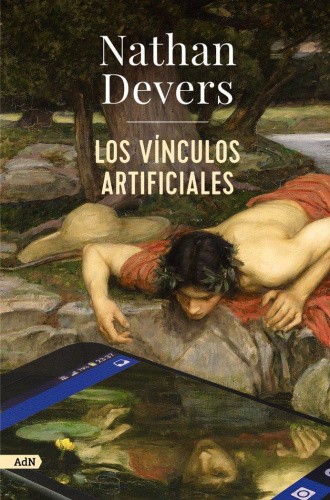 Los vínculos artificiales (AdN) [Spanish] [Paperback]