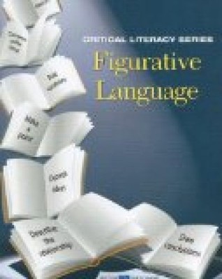 Figurative Language (Critical Literacy) J.Weston