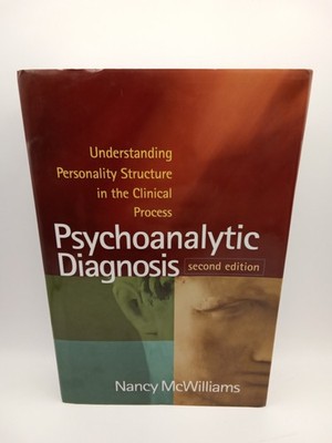 Psychoanalytic Diagnosis Second Edition Nancy McWilliams Hardcover FREE SHIPPING