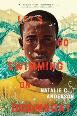 Let's Go Swimming on Doomsday: Nata..., Anderson, Natal