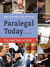 Paralegal Today : The Legal Team at Work Mary, Miller, Roger LeRo