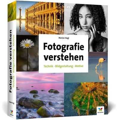 Marion Hogl Fotografie verstehen
