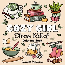 Cozy Girl Stress Relief: Bold and Easy Coloring Book for Adults  Teens ...