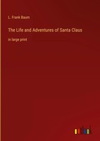 L. Frank Baum | The Life And Adventures Of Santa Claus | Buch | Englisch (2022)