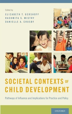 Gershoff | Societal Contexts of Child Development | Buch | Englisch (2018)