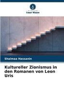 Shaimaa Hassanin | Kultureller Zionismus In Den Romanen Von Leon Uris | Buch