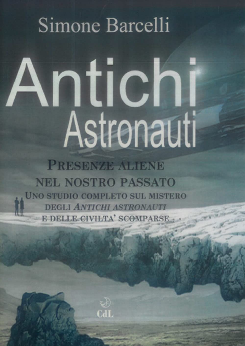 Libri Simone Barcelli - Antichi Astronauti - Immagine 2