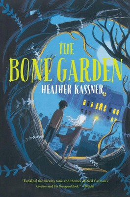Bone Garden Heather Kassner Taschenbuch Kartoniert / Broschiert Englisch 2020