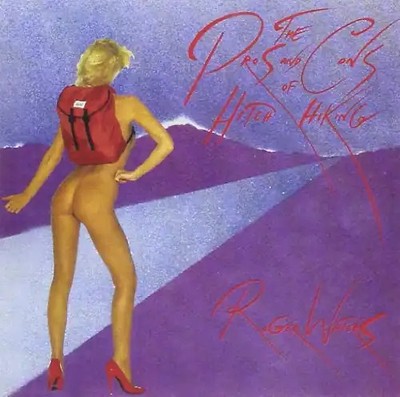 Roger Waters - The Pros and Cons of Hitch Hiking