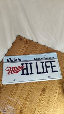 Miller High Life Beer Illinois Land Of Lincoln License Plate Sign 23x11½'' *Read!