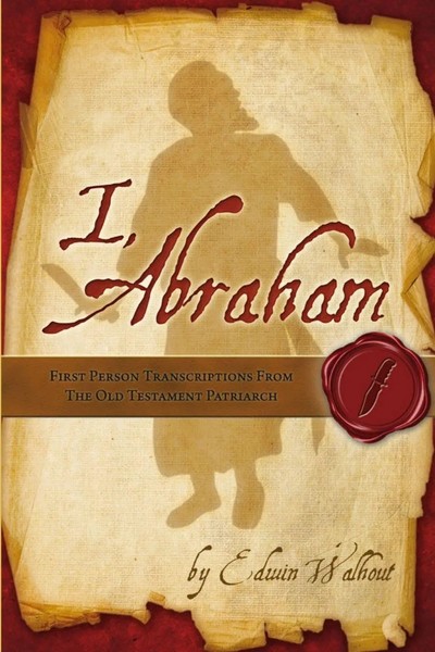 I, Abraham Edwin Walhout Taschenbuch Kartoniert / Broschiert Englisch 2015-image