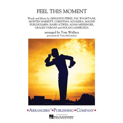 Feel This Moment Marching Band Level 3 by Christina Aguilera