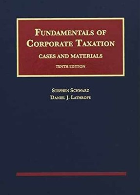 Fundamentals of Corporate - Hardcover, by Schwarz Stephen; Lathrope - Acceptable