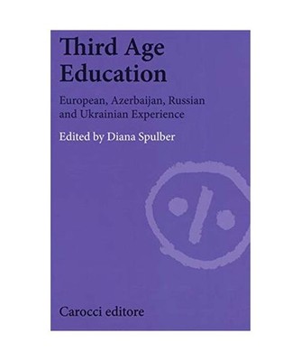 Third Age Education, Spulber, Diana