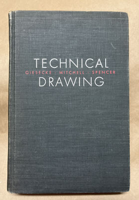 Technical Drawing by Frederick E. Giesecke 1949