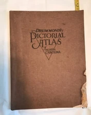 Drummond’s Pictoral Atlas of NC 1924 Original Softbound