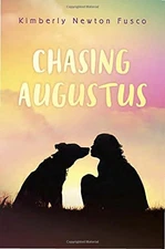 CHASING AUGUSTUS By Kimberly Newton Fusco - Hardcover **BRAND NEW**