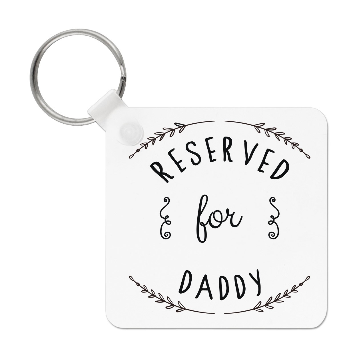 Reserved For Daddy Keyring Key Chain Joke Dad Fathers Day Best