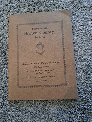 Picturesque Brown County Indiana Nashville Vintage Guide Book