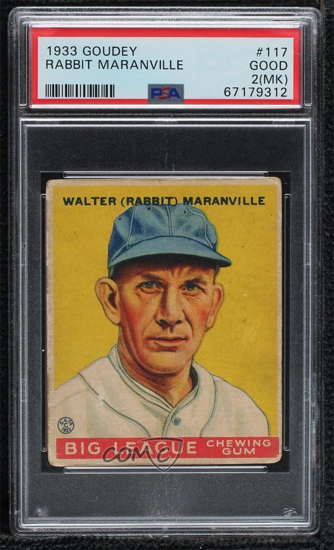 1933 Goudey Big League Chewing Gum R319 Rabbit Maranville #117 PSA 2 HOF q4j