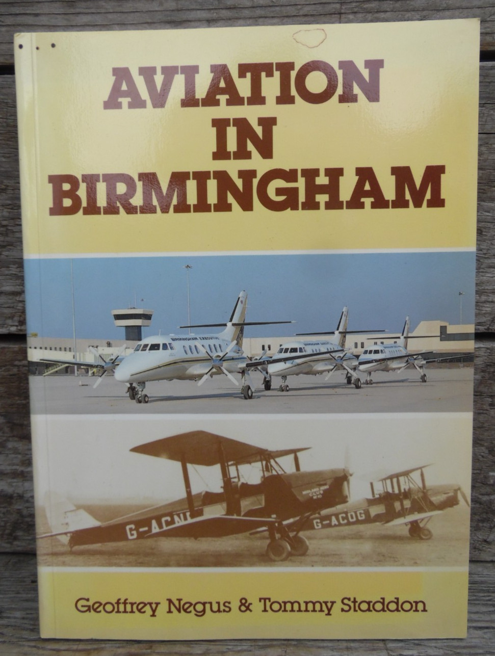 Aviation in Birmingham by Geoffrey Negus & T. Staddon 1984 1st Edition Paperback