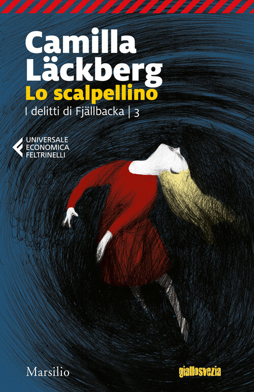 Lo Scalpellino. I Delitti Di Fjallbacka. Vol. 3 Camilla Lackberg Marsilio 2018