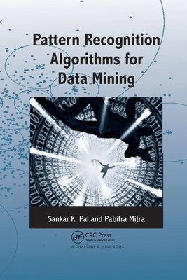 Pattern Recognition Algorithms for Data Mining Sankar K. Pal (u. a.) Taschenbuch