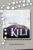 Dave Bartemes | We Call Her Kili | Taschenbuch | Englisch (2012) | Authorhouse